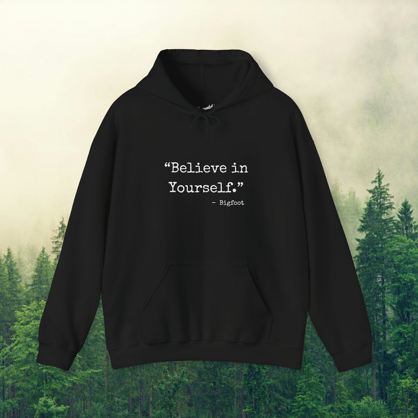 Bigfoot Wisdom: Sasquatchin' Adventure Hoodie